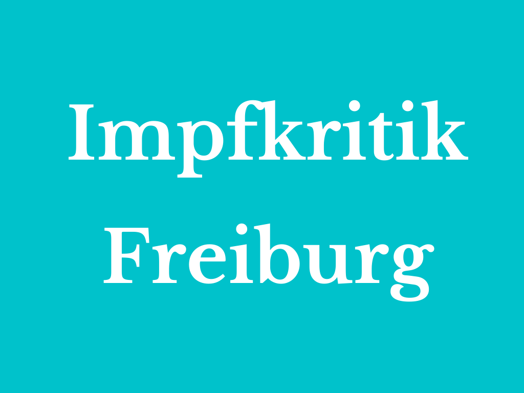 Impfkritik Freiburg